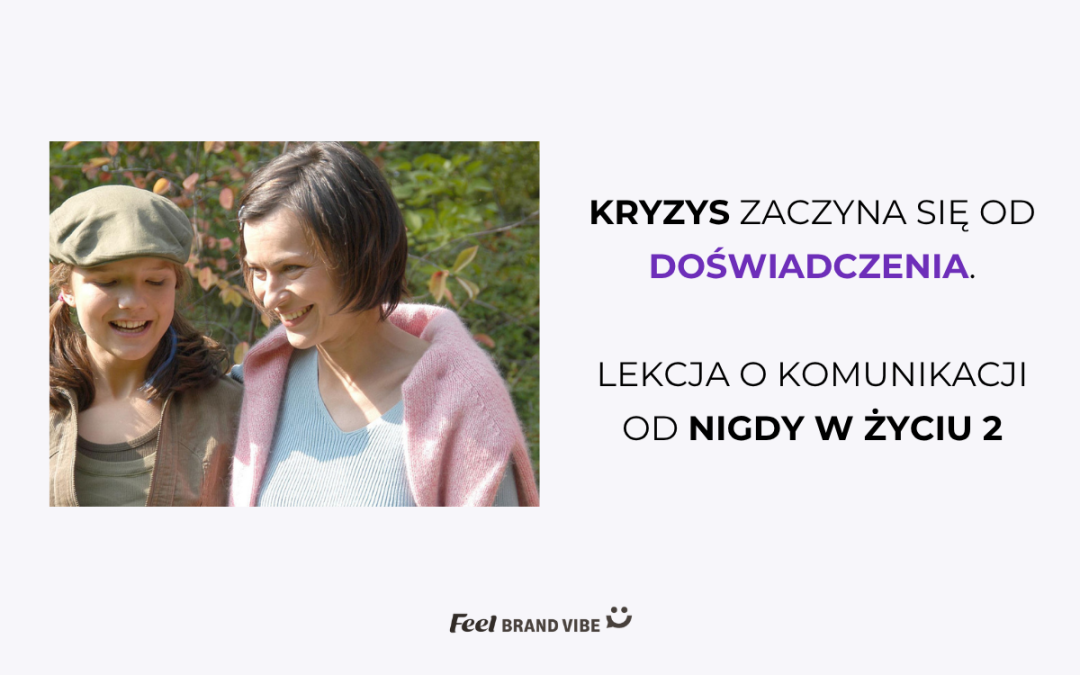 Kryzys zaczyna się od doświadczenia. Czego uczy afera z „Nigdy w życiu”